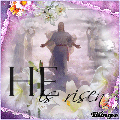 jesus is risen Picture #128478034 | Blingee.com
