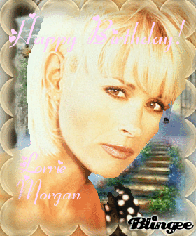 Happy Birthday Lorrie Morgan from Rebecca/Bling Picture #129671886