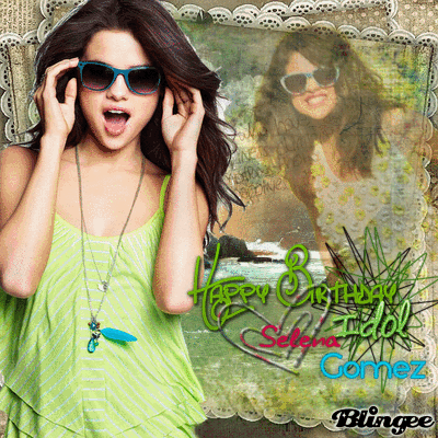 Happy Birthday Selena Gomez Picture #129996688 | Blingee.com