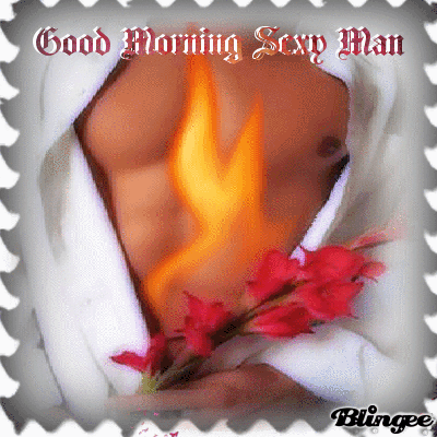 saxy photo good morning good morning sexy man picture 130130963 blingee saxy photo good morning good morning sexy man picture 130130963 blingee