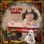 Just Like Daddy   By BRU 