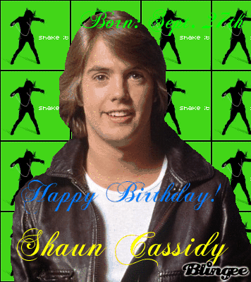 Happy Birthday Shaun Cassidy ♥ by Rebecca/Bling Picture #130637538