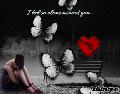I Feel So Alone Without You Picture 131882349 Blingee Com