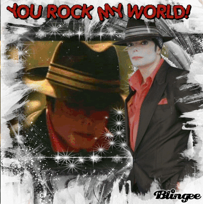 You Rock My World ( Michael Jackson ) Picture #132070060 | Blingee.com
