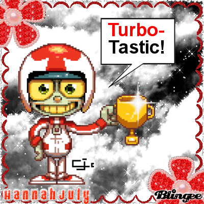 Turbo Tastic! - 1st Place Animated Picture Codes and Downloads  #132082016,820251670 | Blingee.com