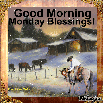 The Horse Mafia Good Morning Monday Blessings Picture
