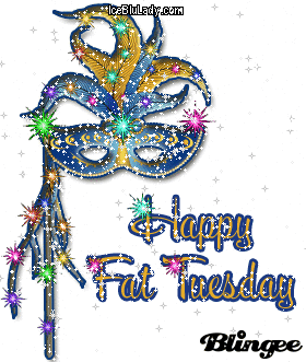 Happy Fat Tuesday! Picture #135691564 | Blingee.com