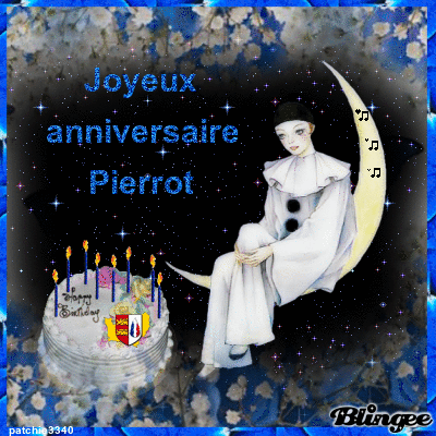 JOYEUX ANNIVERSAIRE PIERROT