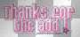 thnx 4 the add